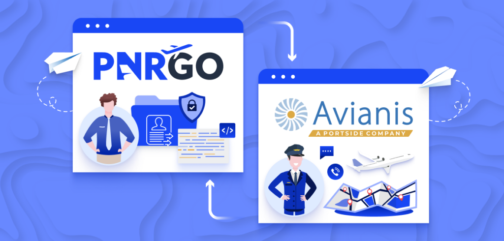 Avianis and PnrGo enhanced integration for UK UPT and eu-LISA passenger data regulations